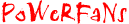 powerfans.gif (1826 bytes)